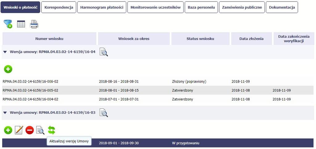 4.3.9. Zmiana wersji umowy Jeżeli chcesz zmienić wersję umowy, do której przypisany jest edytowalny wniosek o płatność (tj.