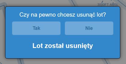 Zanim nastąpi całkowite usunięcie lotu z listy po wybraniu