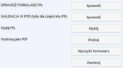 Funkcje dostępne w oknie FPL Na dole formularza planu lotu znajdziemy następujące funkcje Wczytaj plan lotu z wzorca wypełnia formatkę FPL danymi z wcześniej utworzonego wzorca Zapisz jako