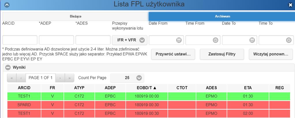 Obsługa wysłanych FPL Plany lotu w oknie Lista FPL Użytkownika przedstawione są w postaci pasków. W kolumnach widoczne są dane pobrane z planu lotu lub depesz modyfikujących z nim związanych.