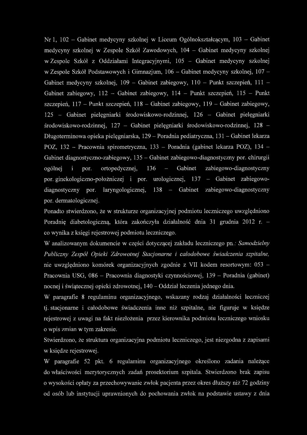 szczepień, 111 Gabinet zabiegowy, 112 - Gabinet zabiegowy, 114 - Punkt szczepień, 115 - Punkt szczepień, 117 - Punkt szczepień, 118 - Gabinet zabiegowy, 119 - Gabinet zabiegowy, 125 - Gabinet