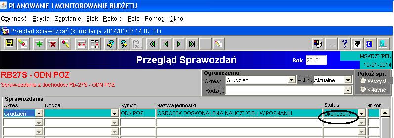 UWAGA! Po ukończeniu przez osobę uprawnioną sprawozdania nie ma możliwości jego zmiany / edycji, tzn.