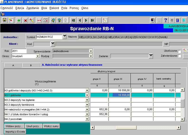 9. Sprawozdanie Rb-N kwartalne sprawozdanie o stanie należności oraz wybranych aktywów finansowych 1) Sprawozdanie jednostkowe Rb-N tworzymy poprzez wybór z listy rozwijanej odpowiedniego arkusza