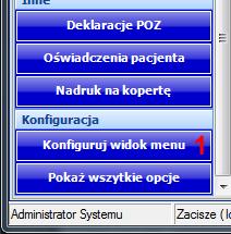 Parametryzację lewego menu wykonać można po naciśnięciu Konfiguruj widok menu (1) a następnie zaznaczyć lub