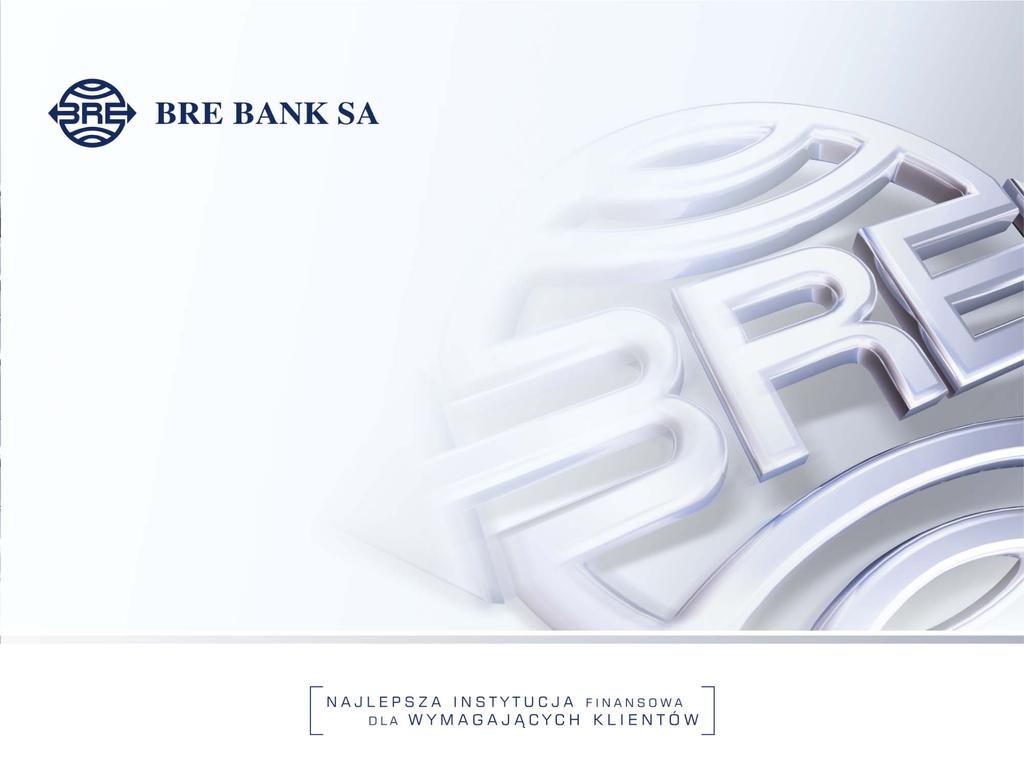 Wyniki Grupy BRE Banku w 2007 roku oraz perspektywy na rok 2008 Zarząd