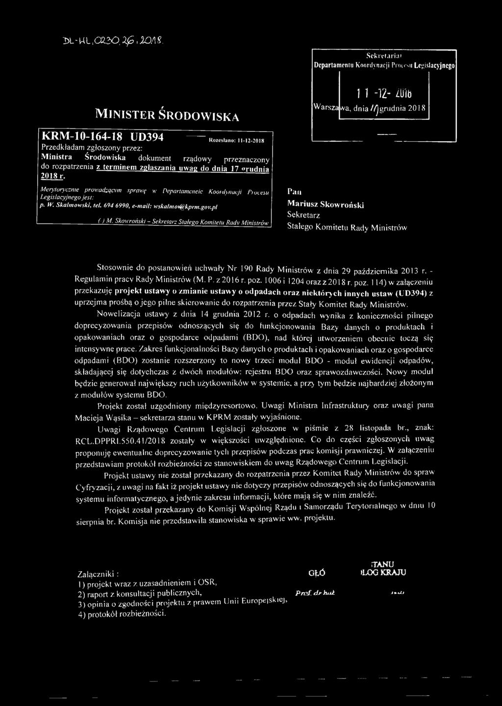 Ministra Środowiska dokument rządowy przeznaczony do rozpatrzenia z terminem zgłaszania uwag do dnia 17 "rudnia 2018 r.