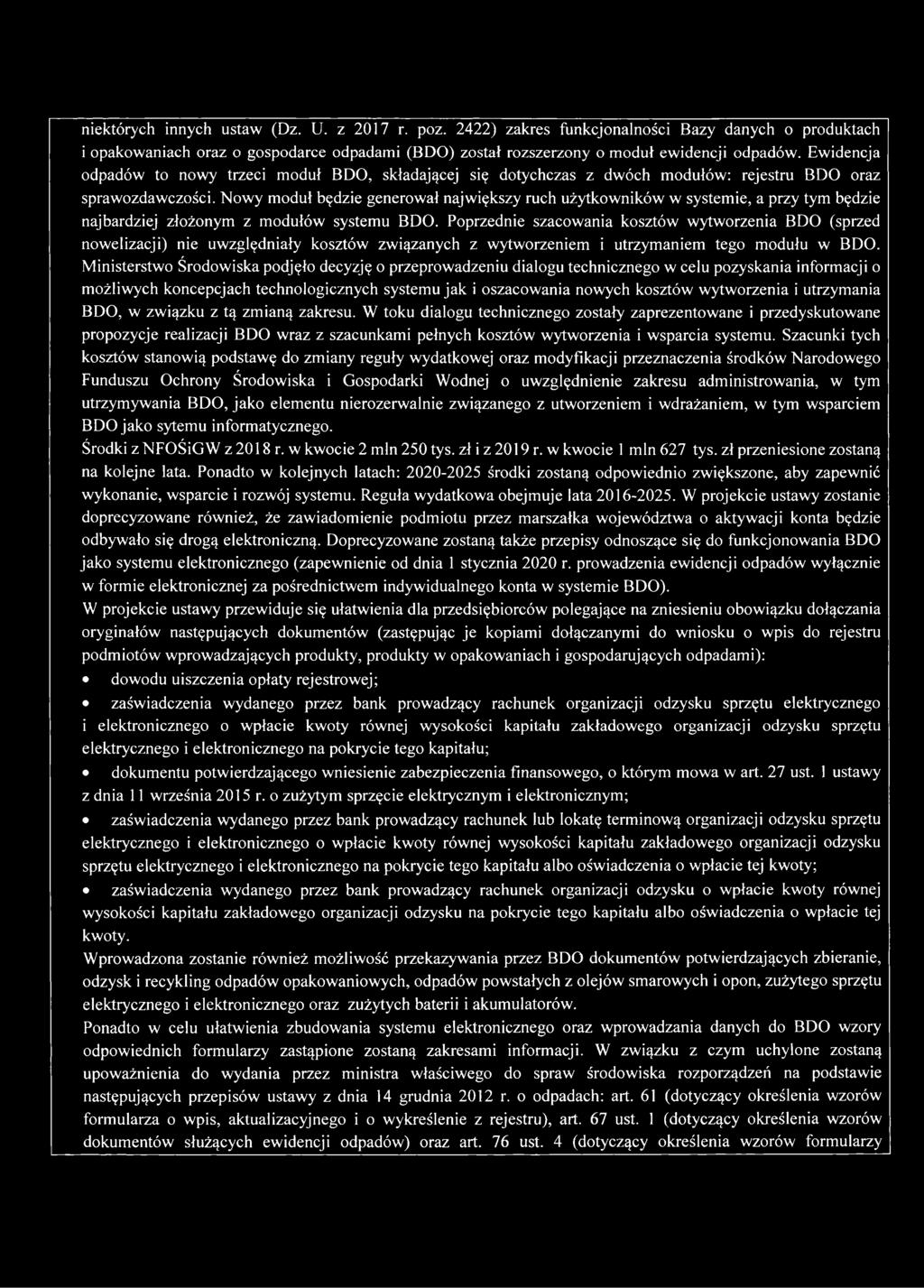 Nowy moduł będzie generował największy ruch użytkowników w systemie, a przy tym będzie najbardziej złożonym z modułów systemu BDO.