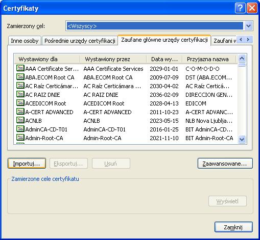 6. Wybierz zakładkę Zaufane główne urzędy certyfikacji i naciśnij przycisk Importuj. 7.