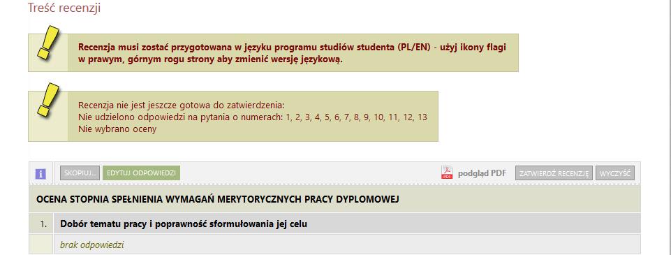 Rys 10 Edytuj odpowiedzi Aby zakończyć edycję recenzji należy kliknąć ZAPISZ I ZAKOŃCZ EDYCJĘ zmiany zostaną zapisane i pojawi się ekran Szkic recenzji.