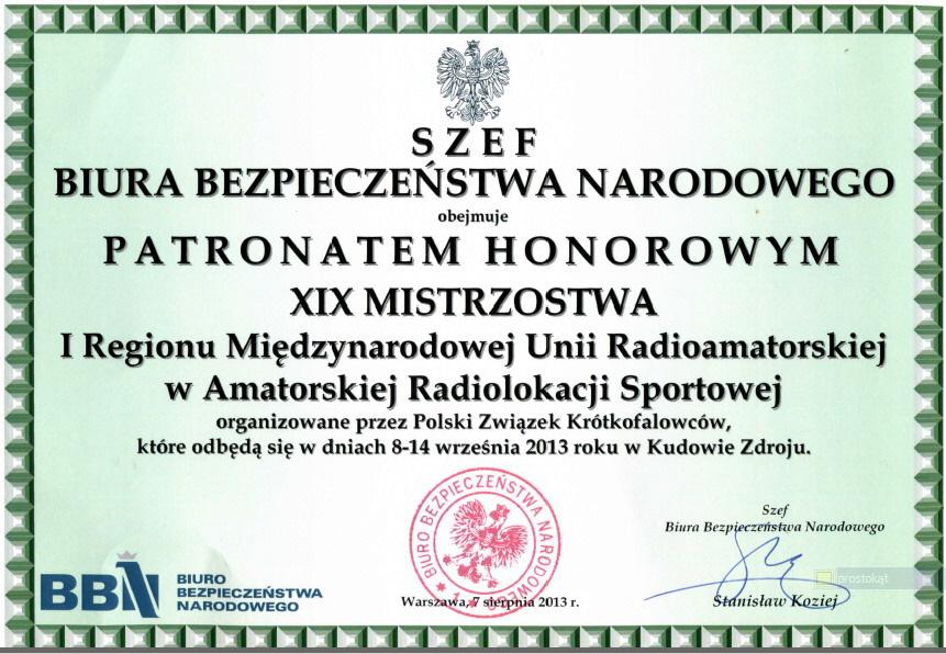 Narodowego. Mistrzostwa odbędą się w dniach 8 14 września 2013 roku w okolicach Kudowy Zdroju. Uroczyste otwarcie imprezy odbędzie w dniu 10 września o godzinie 10.