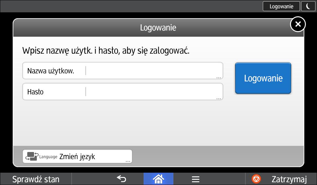 Naciśnij przycisk [Hasło]. 5. Wprowadź Hasło logowania, po czym naciśnij [Gotowe]. 6. Naciśnij [Logowanie].