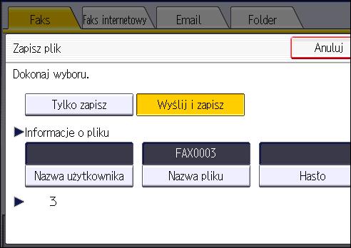 4. Faksowanie 4. W razie potrzeby należy wprowadzić nazwę użytkownika, nazwę pliku i hasło. Nazwa użytkownika Naciśnij przycisk [Nazwa użytkow.], a następnie wybierz nazwę użytkownika.