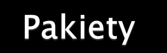 Programy w Javie składają się z pakietów Pakiety zawierają definicje klas i interfejsów Klasa lub interfejs zawarty w pakiecie jest dostępny, kiedy zostanie