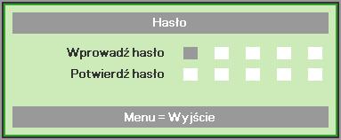 PPrrooj jeekkt toorr DLLPP IInnsst trruukkccj jaa oobbssł łuuggi i 5. Do wprowadzenia hasła możesz użyć przycisków kursora w bloku klawiszy lub w pilocie zdalnego sterowania.