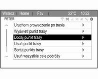 Przy aktywnej trasie z punktami pośrednimi nacisnąć DEST, aby otworzyć Menu trasy, a następnie wybrać Lista celów podr.. Zostanie wyświetlone podmenu. Wybrać pozycję Zapisz jako Podróż.