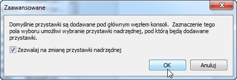 Krok 4 Aby dodać przystawki do folderu, kliknij przycisk Zaawansowane. Zaznacz pole wyboru Zezwalaj na zmianę przystawki nadrzędnej.