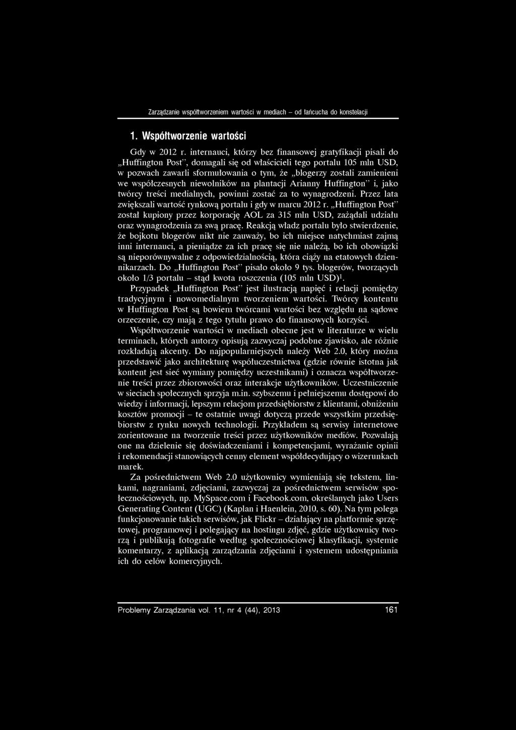 Zarządzanie współtworzeniem wartości w mediach - od łańcucha do konstelacji 1. Współtworzenie wartości Gdy w 2012 r.