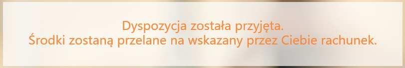 otrzymane wraz z linkiem w treści wiadomości SMS; numer swojego rachunku, na który bank ma przelać przekazywaną kwotę; swoje