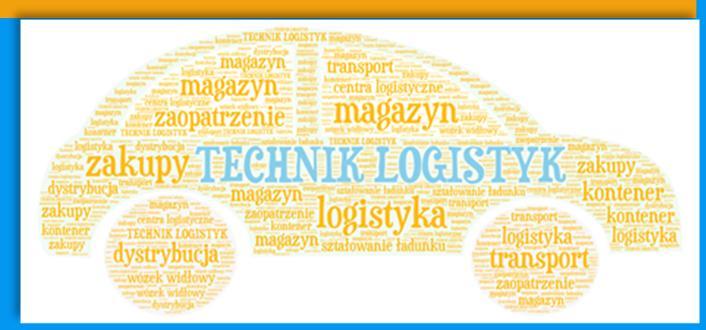 T E C H N I K L O G I S T Y K Nauka w szkole trwa 4 lata Nauczysz się: 1. przyjmowania i wydawania towarów z magazynu; 2. przechowywania towarów; 3. prowadzenia dokumentacji magazynowej; 4.