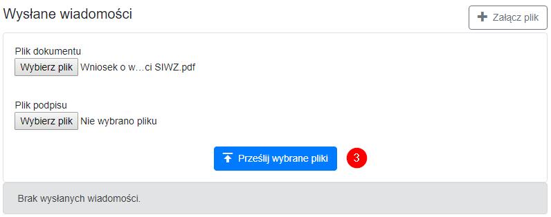 3) wysłać dokument za pomocą opcji Prześlij wybrane pliki: Użytkownik zostanie poinformowany