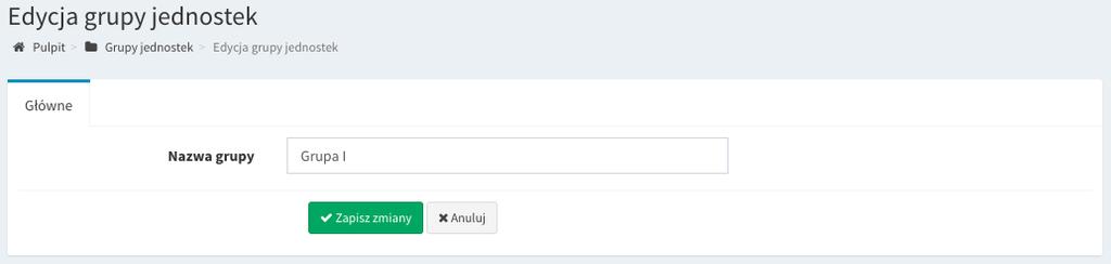 Po zmianie nazwy grupy w celu zapisania należy kliknąć przycisk ZAPISZ ZMIANY. Rekord zostanie zaktualizowany.