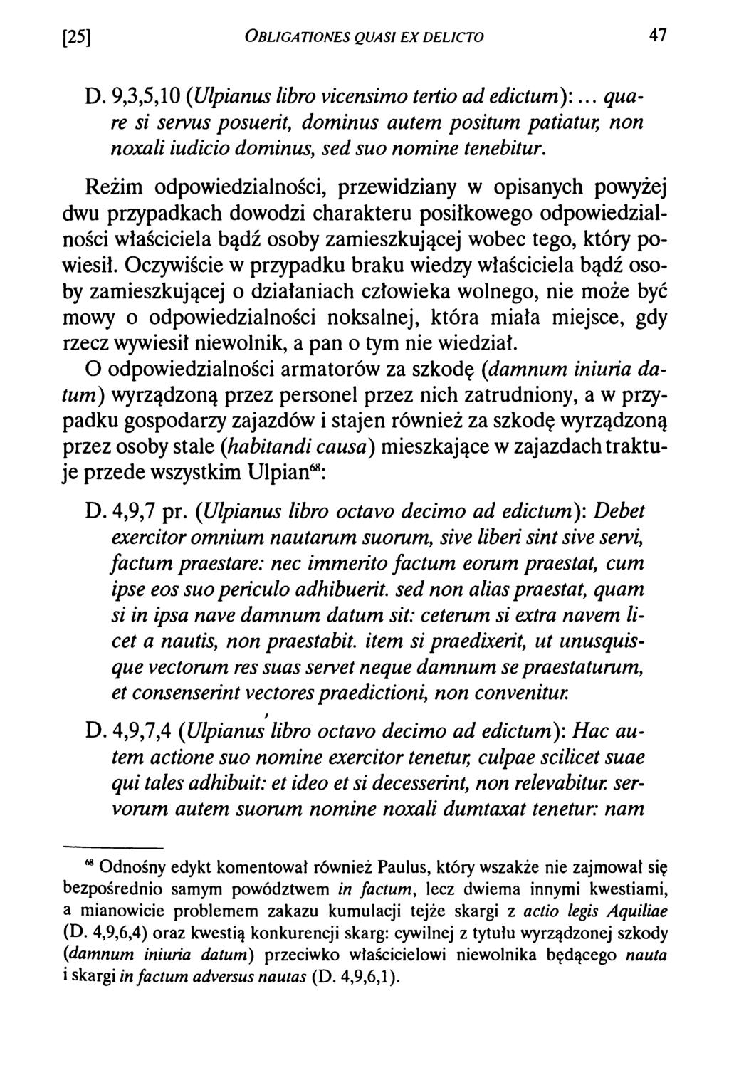 [25] O b l i g a t i o n s q u a si e x d e l ic t o 47 D. 9,3,5,10 (Ulpianus libro vicensimo tertio ad edictum):.