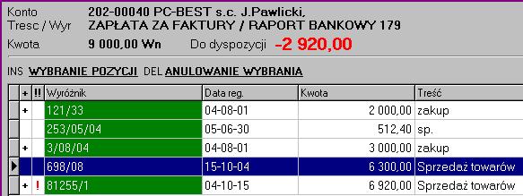 Nie mamy już czym dysponować Pozycje z + zostały przez nas wybrane. Cały czas możliwe są jeszcze zmiany (del/ins) Ta pozycja była zaznaczona jako ostatnia.