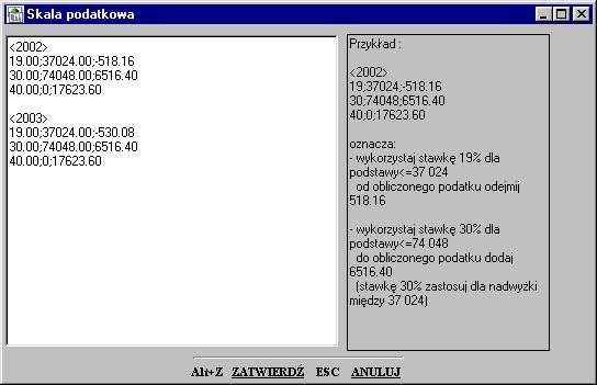 10.15 Skala podatkowa Wprowadzona tutaj skala podatkowa jest wykorzystywana przy obliczaniu podatku dochodowego w deklaracjach podatkowych