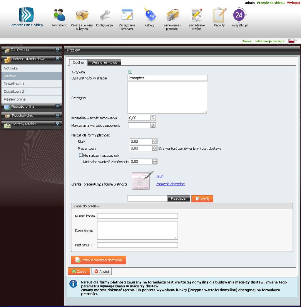 Po ustawieniu form wysyłki należy jeszcze skonfigurować macierz dostaw przejść do panelu Macierz dostaw i metodą Przeciągnij-upuść podpiąć formy płatności do danego typu dostawy. 3.