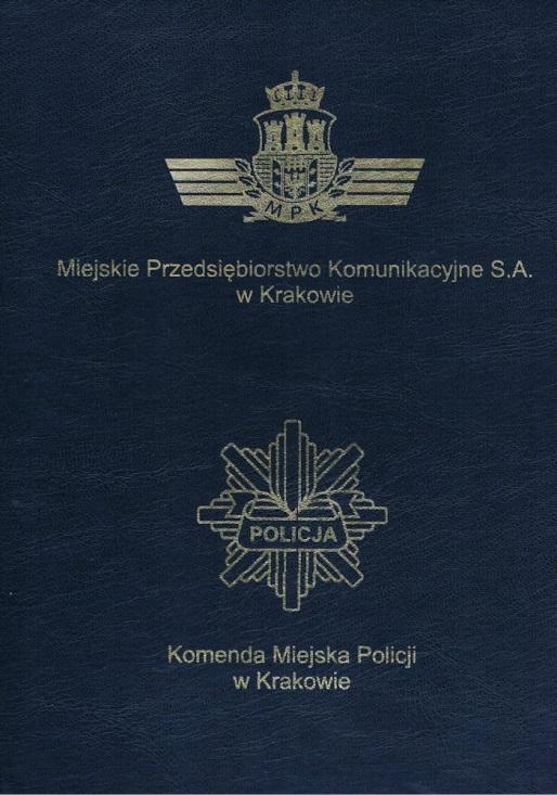 Porozumienie o współpracy 15 stycznia 2015 roku, zawarte zostało Porozumienie o współpracy pomiędzy Komendą Miejską Policji w Krakowie i Miejskim Przedsiębiorstwem