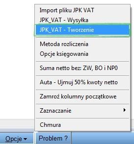 Tworzenie i wysyłka pliku JPK dla konkretnej firmy Plik JPK_VAT tworzony jest w zakładce Rejestry VAT Opcje JPK-VAT Tworzenie Następnie wybieramy miesiąc i określamy cel złożenia pliku: złożenie