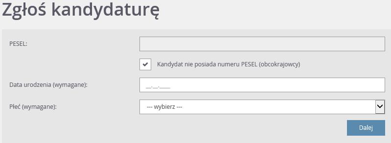 Rejestracja kandydata przez rodzica/ opiekuna prawnego Do kolejnego okna przechodzimy klikając przycisk Dalej.