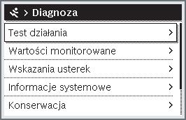 Menu serwisowe 5 5.9 Menu diagnostyczne Rys. 16 Menu "Diagnoza" Wmenu serwisowym Diagnoza znajdują się różne narzędzia do przeprowadzania diagnozy.