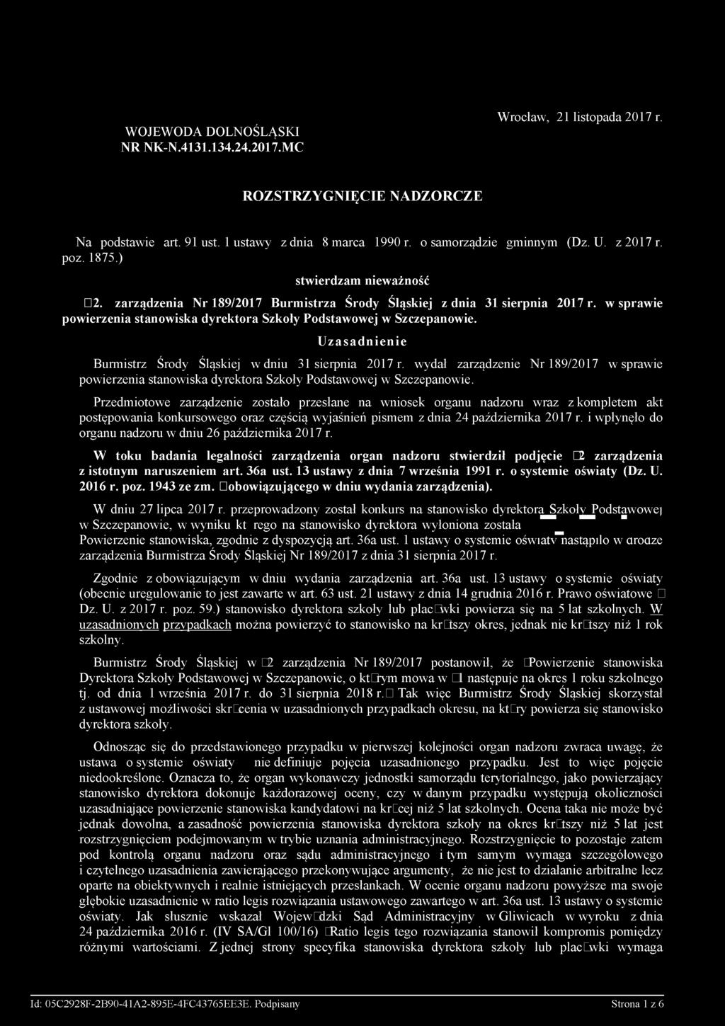 w sprawie pow ierzenia stanow iska dyrektora Szkoły Podstawowej w Szczepanowie. Uzasadnienie Burmistrz Środy Śląskiej w dniu 31 sierpnia 2017 r.