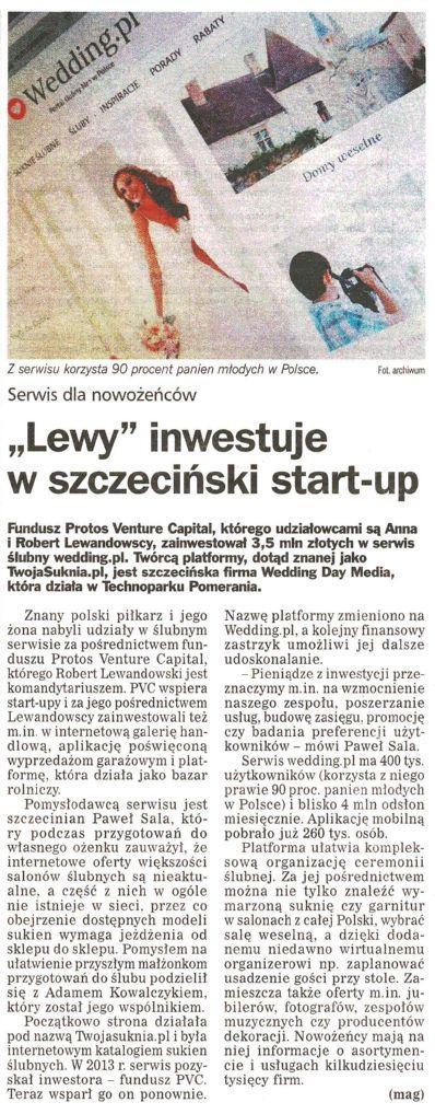 Lewy inwestuje w szczeciński start-up Fundusz Protos Venture Capital, którego udziałowcami są Anna i Robert Lewandowscy, zainwestował 3,5 mln złotych w serwis ślubny wedding.pl.