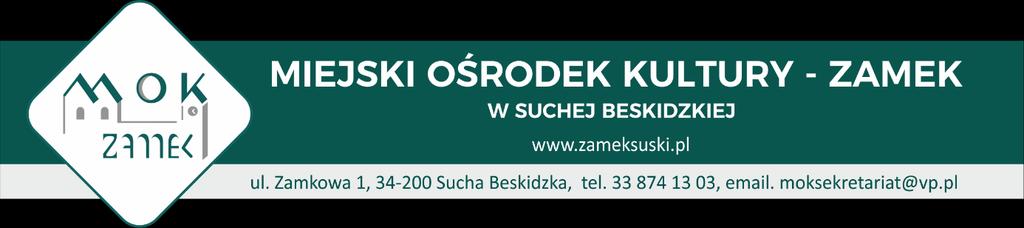 FERIE ZIMOWE 2018 W SUCHEJ BESKIDKIEJ 12.02.2018 r. 25.02.2018 r. Wydarzenia zaplanowane do realizacji przez Miejski Ośrodek Kultury Zamek w okresie ferii zimowych 2018 Wtorek 13.02. Warsztaty artystyczne Cacane Patchworki godz.