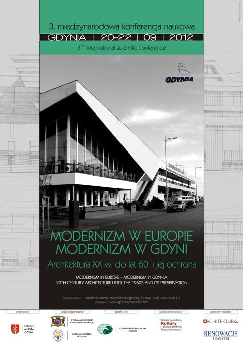 III Konferencja "Modernizm w Europie - modernizm w Gdyni" za nami W dniach 20 22 września 2012 r.