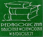 Pedagogiczna Biblioteka Wojewódzka im. Mariana Rejewskiego w Bydgoszczy ul. Marii Skłodowskiej Curie 4 tel. 341 30 74, fax / tel. 341 19 84 www.pbw.bydgoszcz.