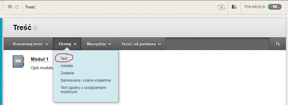 Kolejną formą oceny studentów jest test. Aby go utworzyć wybieramy z menu Oceny Test.