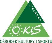 Ośrodek Kultury i Sportu w Zielonce Ul. Łukasińskiego 1/3, 05-220 Zielonka. Tel 7719070, fax 7719071 okis@zielonka.pl www.okis.zielonka.pl REGULAMIN XVIII KONKURSU POETYCKIEGO CYPRIAN NORWID POETA NASZEJ ZIEMI I.