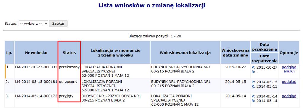 Wniosek może być anulowany przez operatora do czasu rozpatrzenia go przez pracownika NFZ. 8.