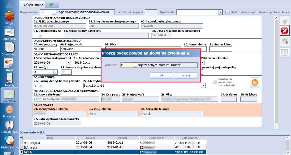 Wysłanie e-zla 8.4 Anulowanie e-zla Jeśli po wysłaniu e-zla do PUE wystąpi konieczność jego odwołania, należy anulować dokument.