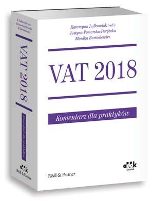 Szczególną uwagę poświęcono nowym regulacjom prawnym obowiązującym od 1 lipca 2018 roku, w tym: wprowadzenie mechanizmu podzielonej płatności (split payment) możliwości wykreślania z urzędu z