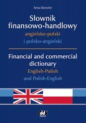 Financial and commercial dictionary English- -Polish and Polish-English 580 str.