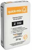 Systemy ociepleń quick-mix Zaprawy do systemów ociepleń Z 102 Zaprawa klejąca do styropianu Zaprawa klejąca przeznaczona do przyklejania płyt EPS i EPS szary do podłoży mineralnych w systemie