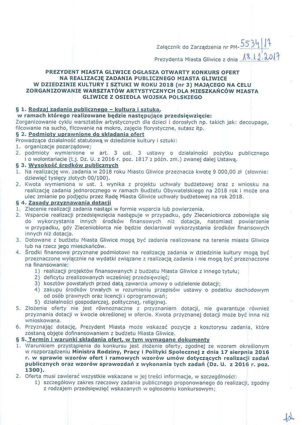 Załącznik do Zarządzenia nr Prezydenta Miasta Gliwice z dnia PREZYDENT M1As1'A Guwzce ogłasza o1'war'ry koukuns orem' NA ReAL1zAcJĘ zaoan1a Pu8.