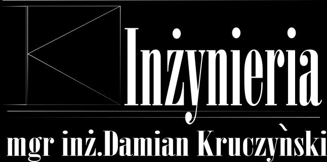 DK Inżynieria mgr inż. Damian Kruczyński Koszarawa 520 34-332 Koszarawa NIP: 5532345848 REGON: 362798730 e-mail:dkinzynieria@gmail.com tel. kom.
