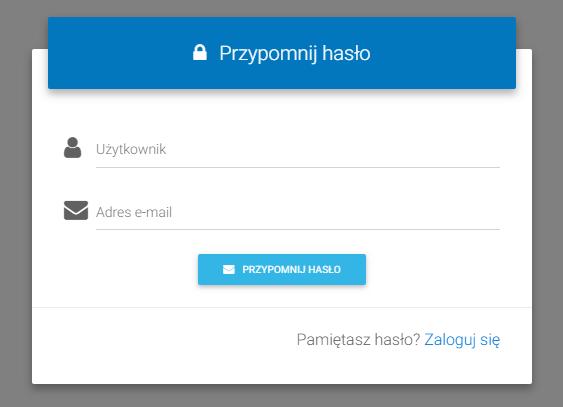 Po podaniu poprawnej kombinacji i wciśnięciu przycisku Przypomnij hasło na adres e-mail użytkownika zostanie wysłany link do zresetowania hasła.