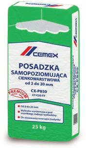 CX-P630 CA-C30-F6 30 kg 1050kg CT-C12-F3 Do maszynowego lub ręcznego wykonywania szybkowiążących, samorozlewnych wylewek o grubości od 25 do 60 mm.