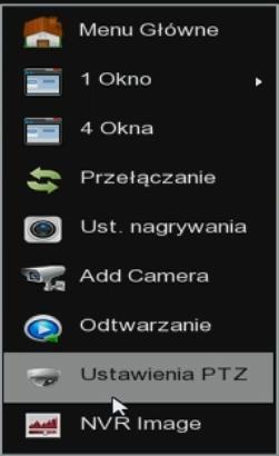 Szybkie menu PTZ Ustawienia Pozwala na sterowanie kamerą